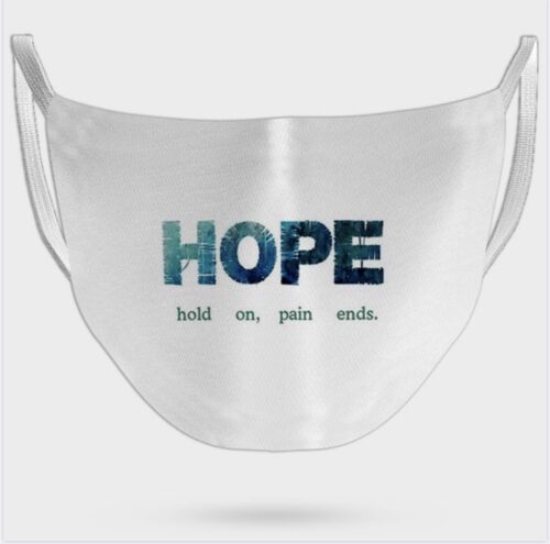 Hope Quote Print Face Mask